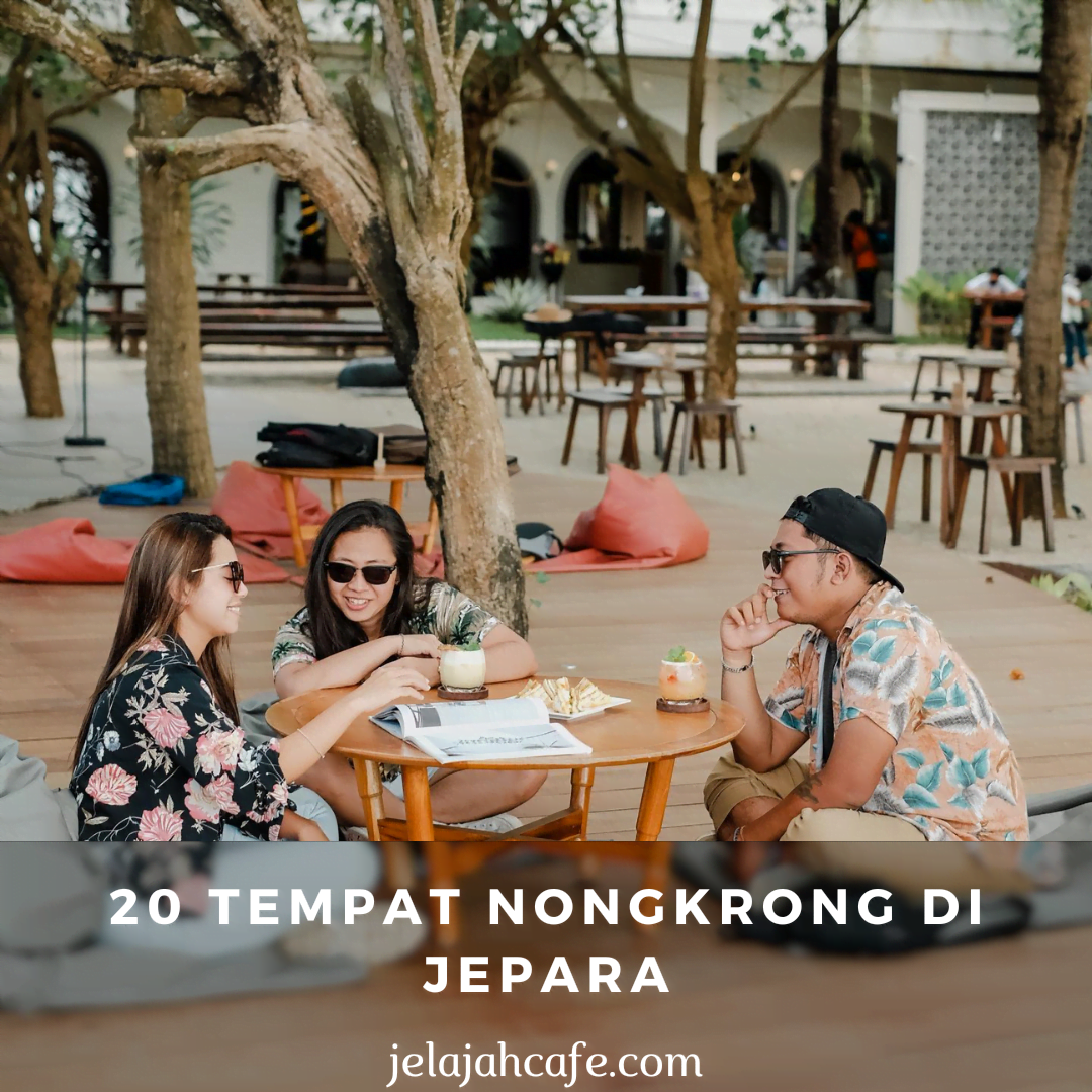 20 Tempat Nongkrong Di Jepara