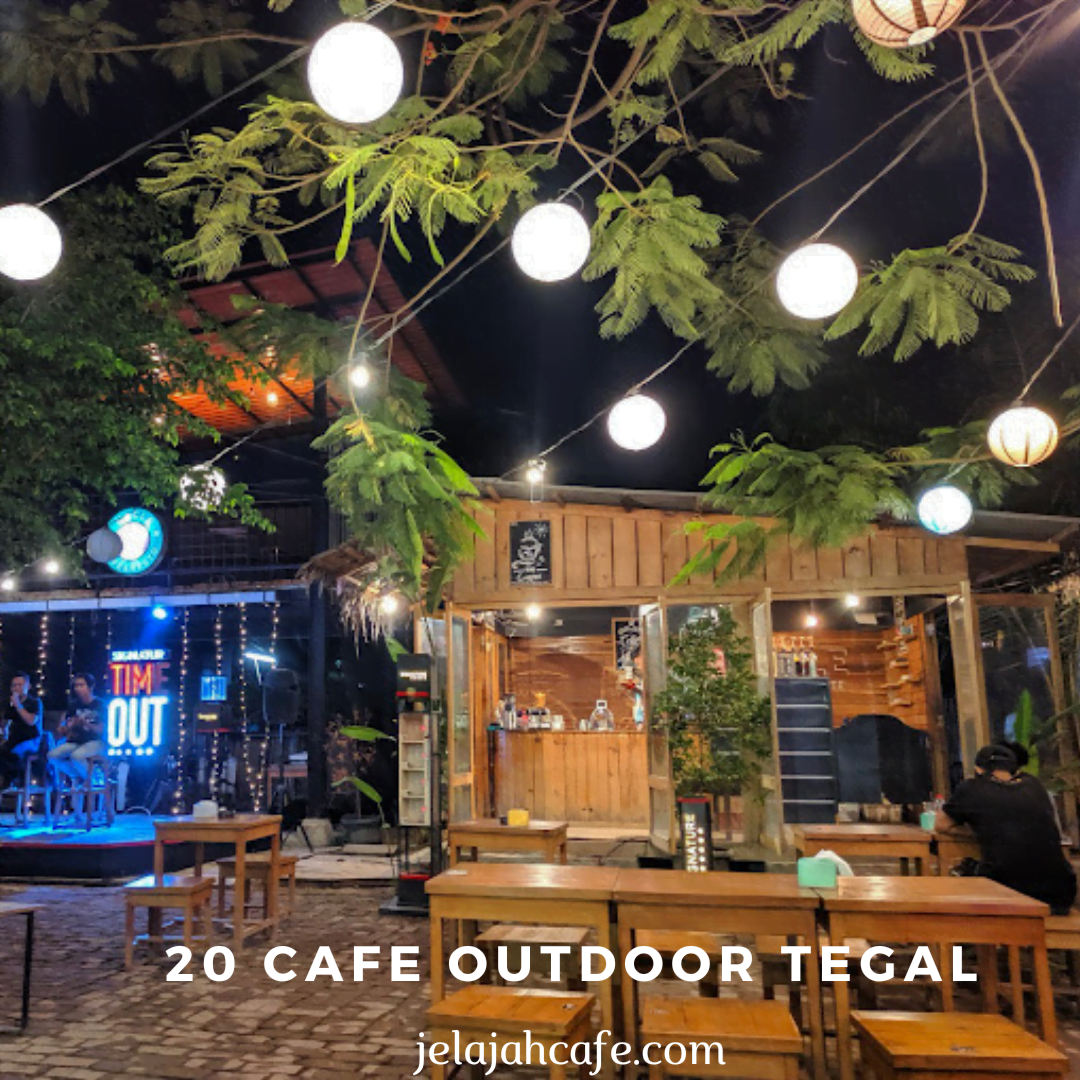 20 cafe Outdoor di Tegal