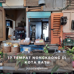 17 Tempat Nongkrong di Kota batu