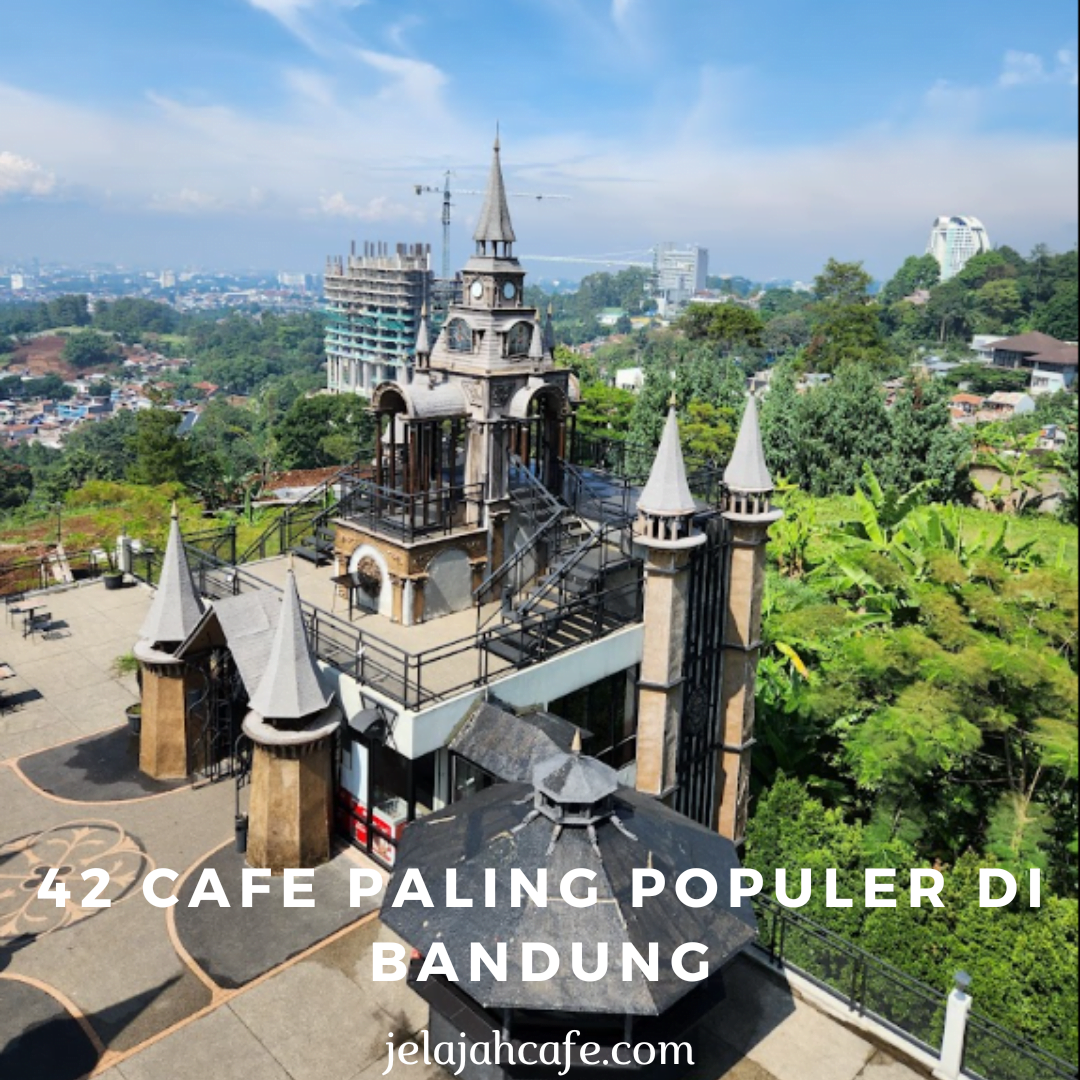 42 Cafe paling populer di bandung