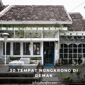 Tempat Nongkrong di Demak