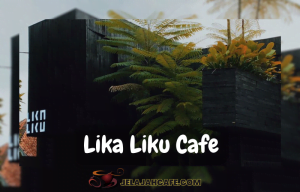 Lika Liku Cafe