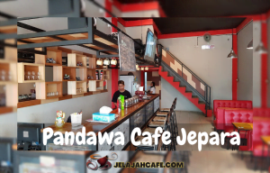 Pandawa Cafe Jepara