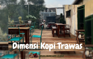 Dimensi Kopi Trawas