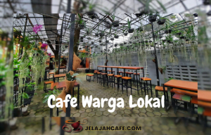Cafe Warga Lokal