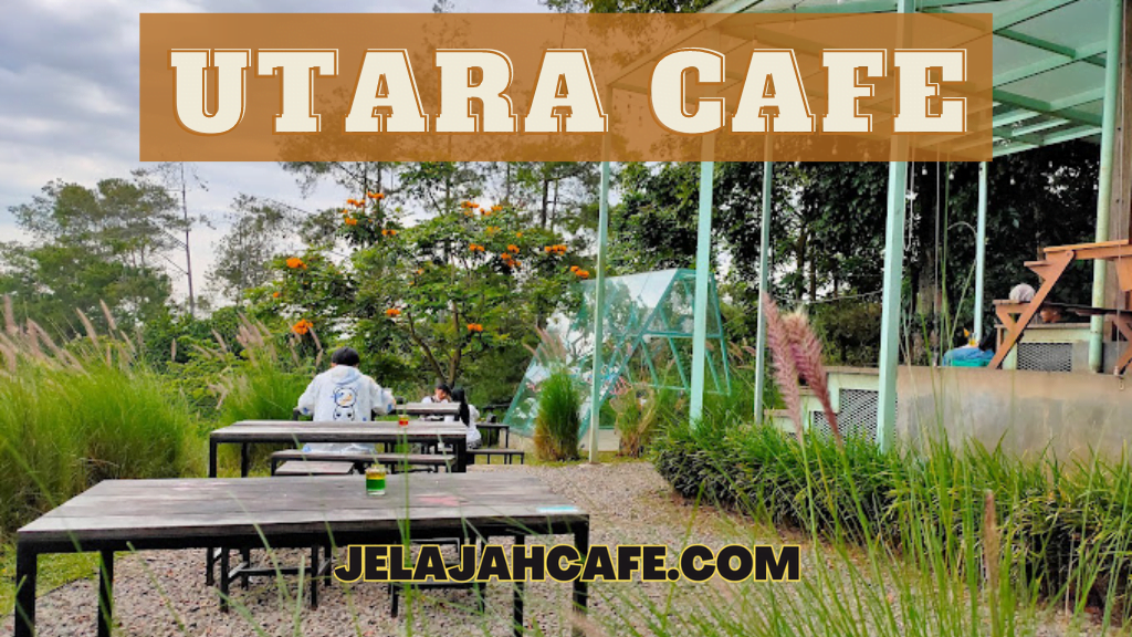 Utara Cafe
