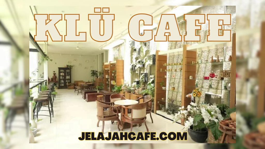 Klü Cafe