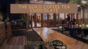 The Soko Coffee Tea Chocolate