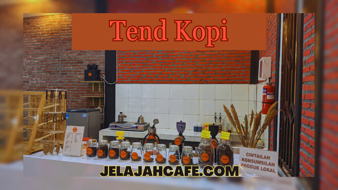 Tend Kopi