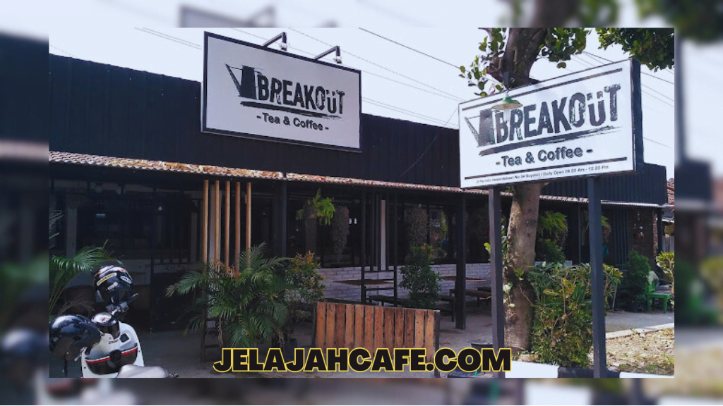 Breakout Tea dan Coffee
