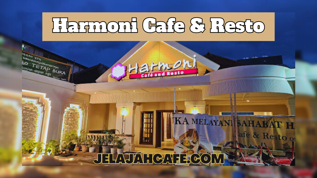 Harmoni Cafe dan Resto