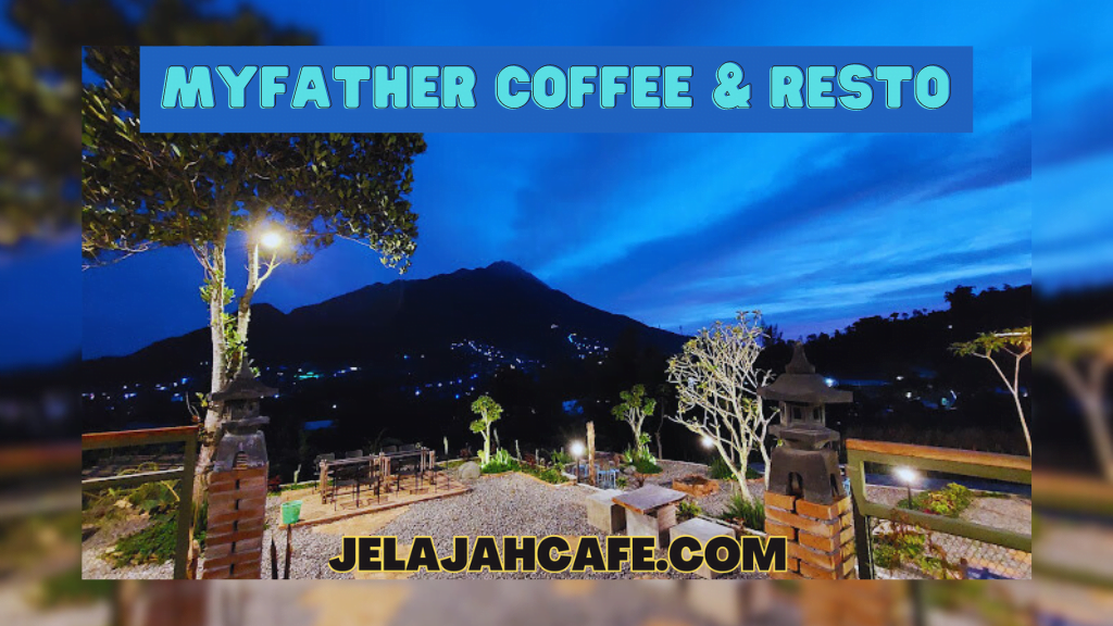 MYFATHER COFFEE dan RESTO