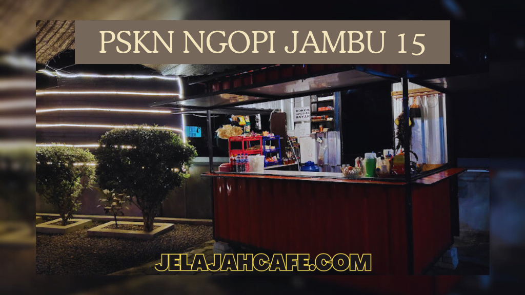 PSKN NGOPI JAMBU