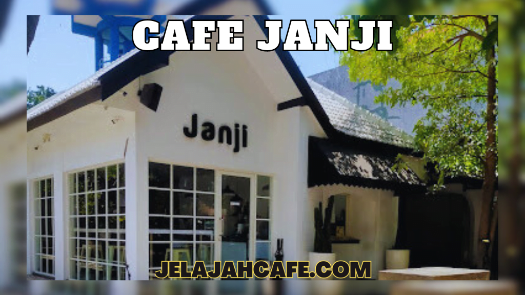 Cafe Janji