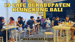 Cafe di Kabupaten Klungkung