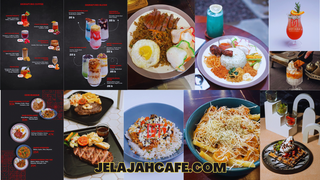 Harga dan Menu Dot Max Coffee and Eatery