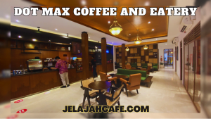 Dot Max Coffee and Eatery