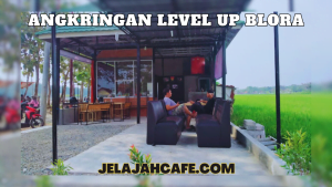 Angkringan Level Up Blora