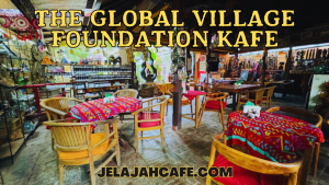 The Global Village Foundation Kafe
