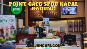 Point Cafe SPBU Kapal Badung