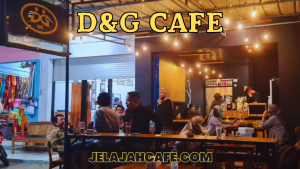 D dan G Cafe