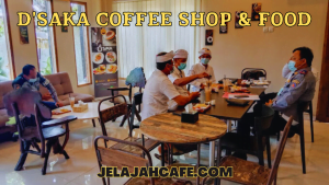 D'saka Coffee Shop dan Food