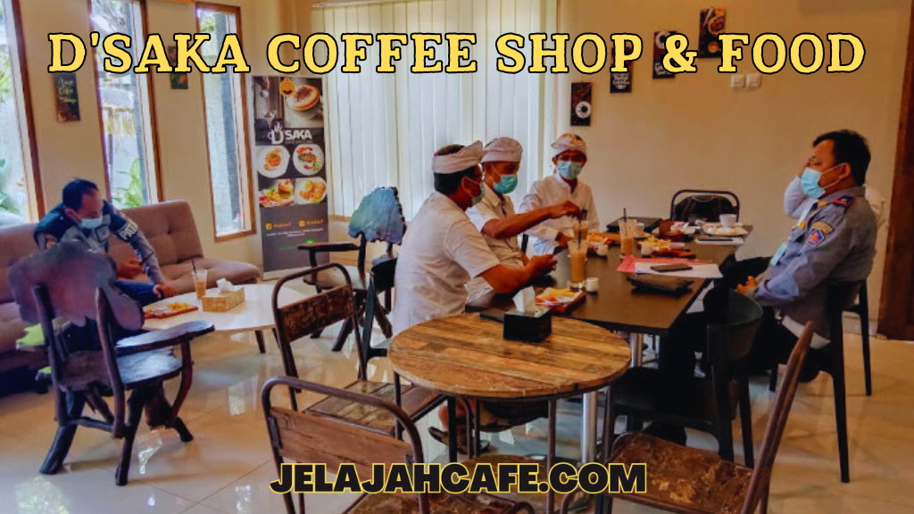D'saka Coffee Shop dan Food