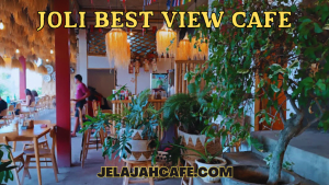 Joli Best View Cafe