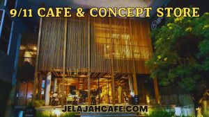 9/11 Cafe dan Concept Store