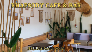 Rhapsody Cafe dan Bar