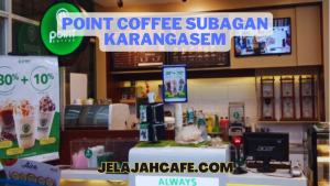 Point Coffee Subagan Karangasem