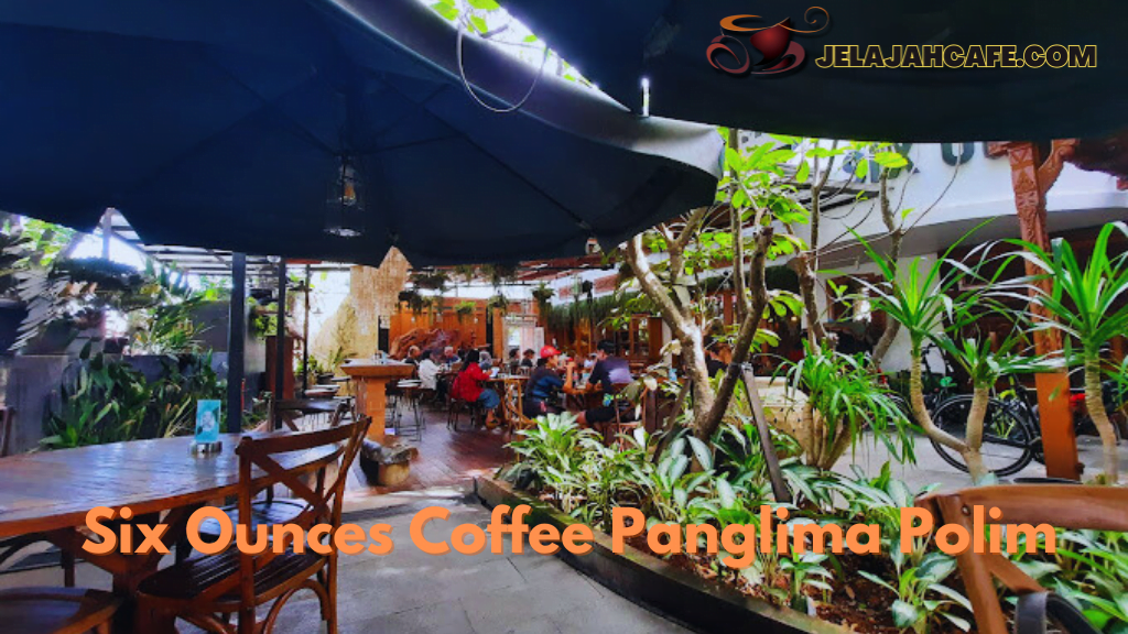 Six Ounces Coffee Panglima Polim