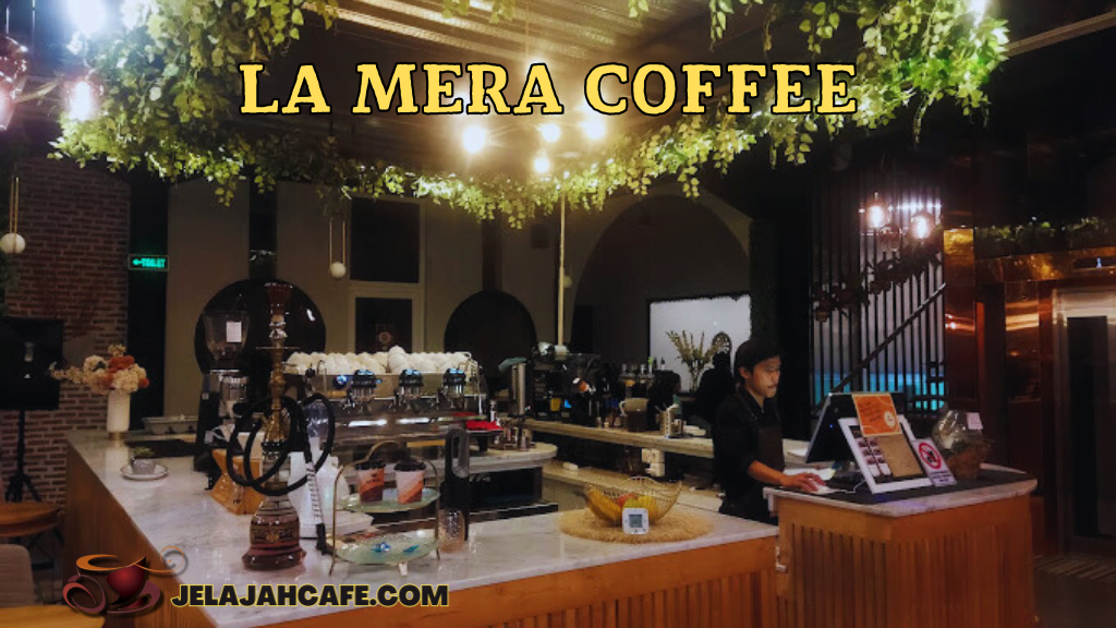 La Mera Coffee