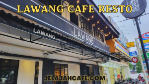 Lawang Cafe Resto