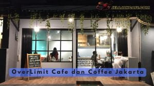 OverLimit Cafe dan Coffee Jakarta
