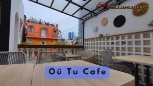 oū tu cafe