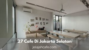 Cafe Di Jakarta Selatan