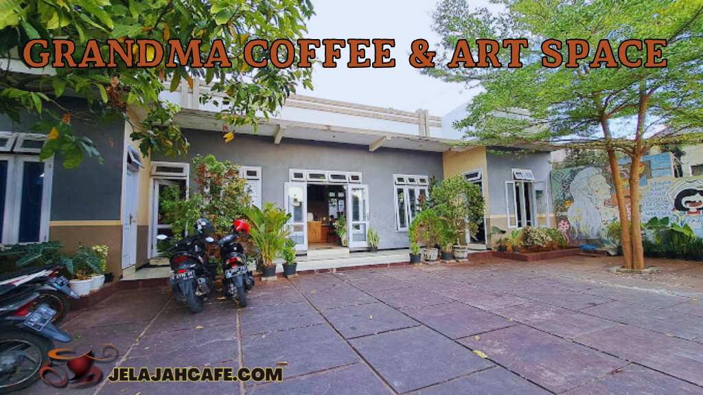 Grandma Coffee dan Art Space