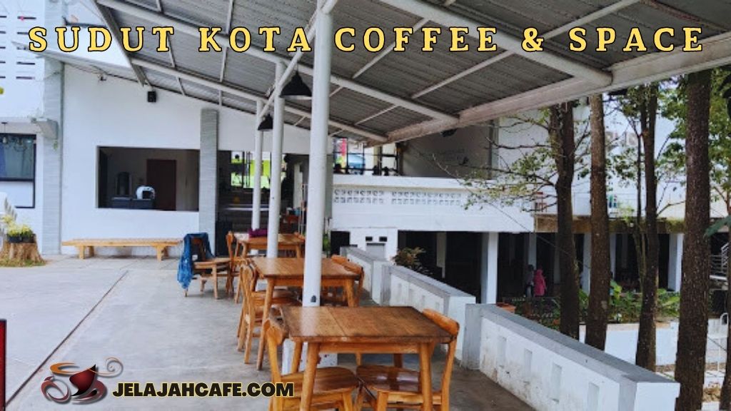 Sudut Kota Coffee dan Space
