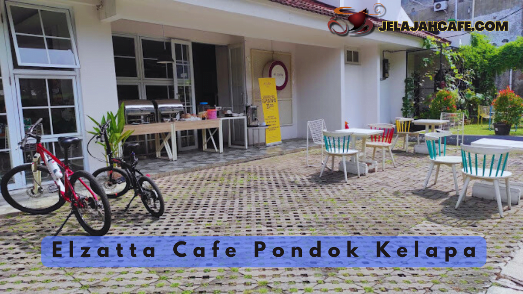 Elzatta Cafe Pondok Kelapa