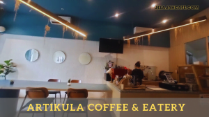 Artikula Coffee dan Eatery