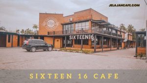 Sixteen 16 Cafe