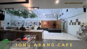 Jong Abang Cafe