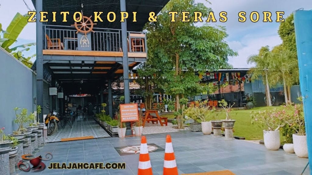 ZEITo Kopi dan Teras Sore