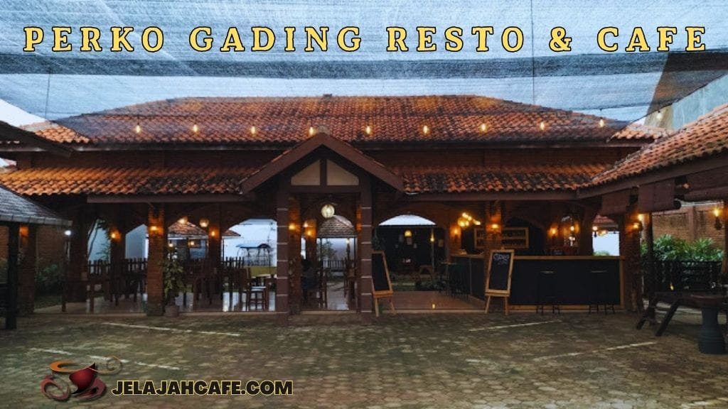 Perko Gading Resto dan Cafe