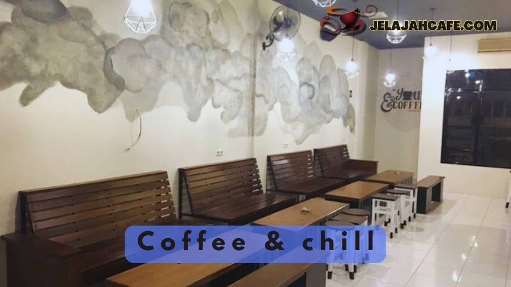 Coffee dan Chill