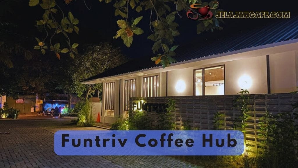Funtriv Coffee Hub