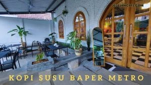 Kopi Susu Baper Metro