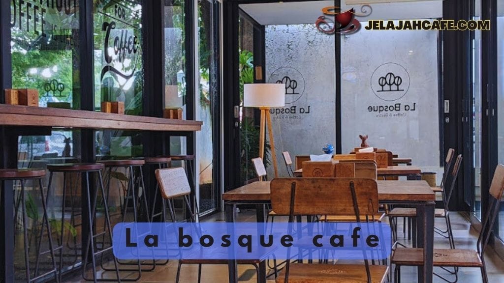 La Bosque Cafe