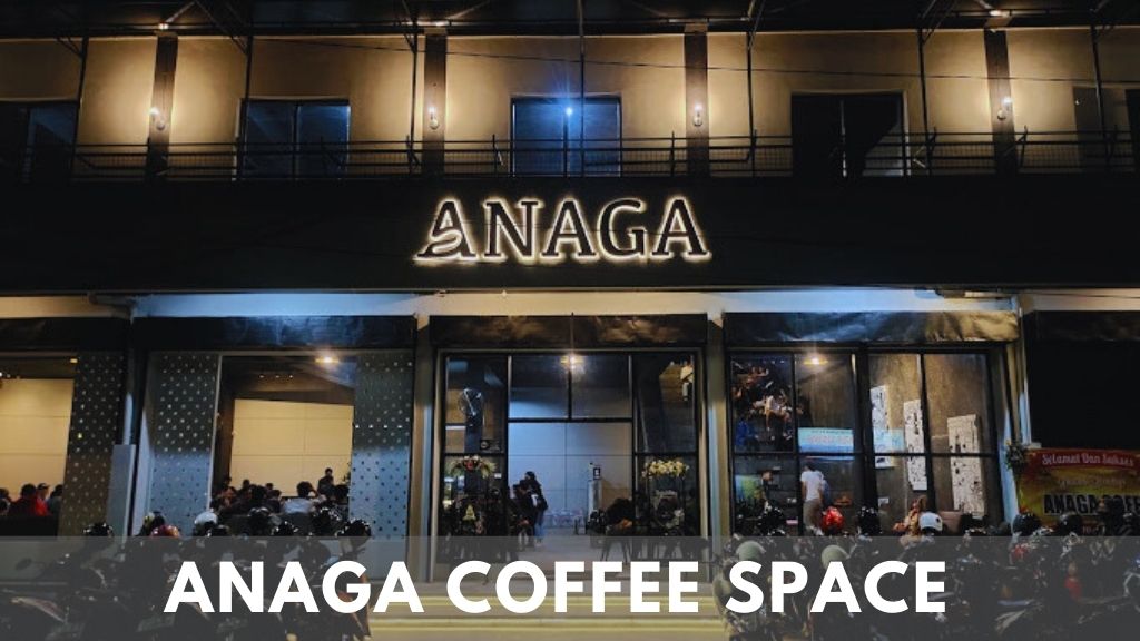 Anaga Coffee Space